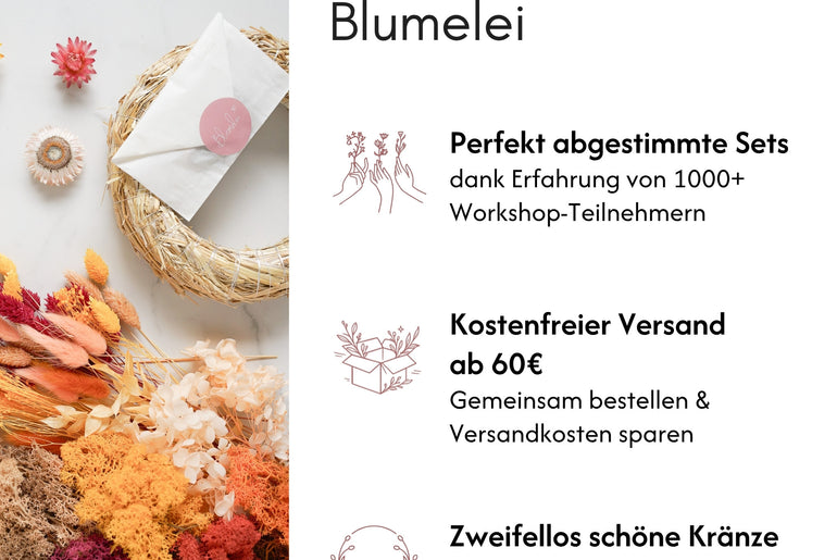 Vorteile bei Blumelei: abgestimmte DIY-Sets aus Workshop-Erfahrung, kostenfreier Versand ab 60 Euro, Geling-Garantie